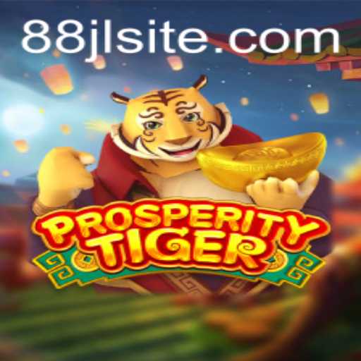 Discover the Enchanting World of ProsperityTiger: Your Guide to Gameplay with 88JL